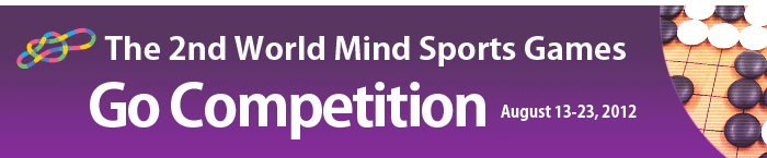 The 2nd World Mind Sports Games Go Competition August 13-23, 2012